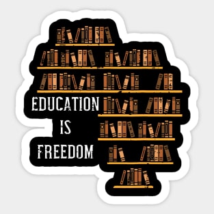 Africa Education Is Freedom Black History Teacher Sticker
